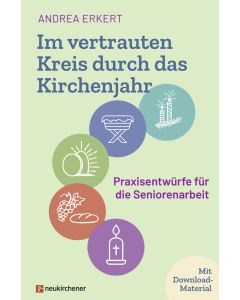 Im vertrauten Kreis durch das Kirchenjahr