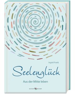 Seelenglück