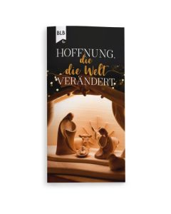 Hoffnung, die die Welt verändert