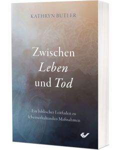 Zwischen Leben und Tod