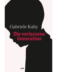 Die verlassene Generation