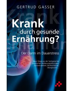 Krank durch gesunde Ernährung