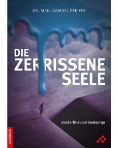 Die zerissene Seele