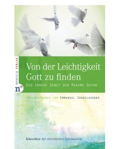 Von der Leichtigkeit Gott zu finden