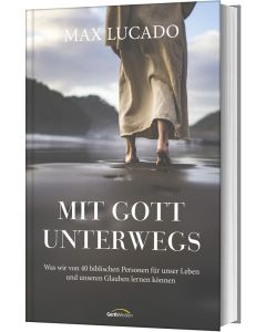 Mit Gott unterwegs