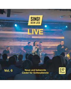 Sing! Dein Lied - Live (Vol. 6)