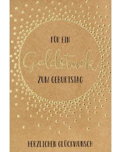 Faltkarte 'Für ein Goldstück zum Geburtstag - Herzlichen Glückwunsch'