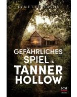 Lynette Eason - Gefährliches Spiel in Tanner Hollow [2]