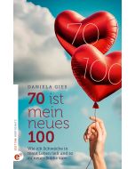 70 ist mein neues 100