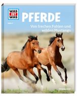 Pferde Band 27                                              Von frechen Fohlen und wilden Mustangs